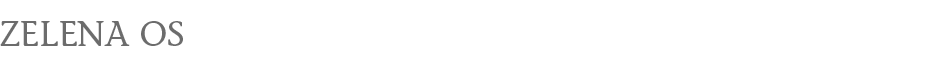 zelena os